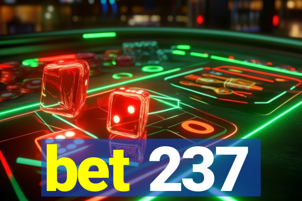 bet 237